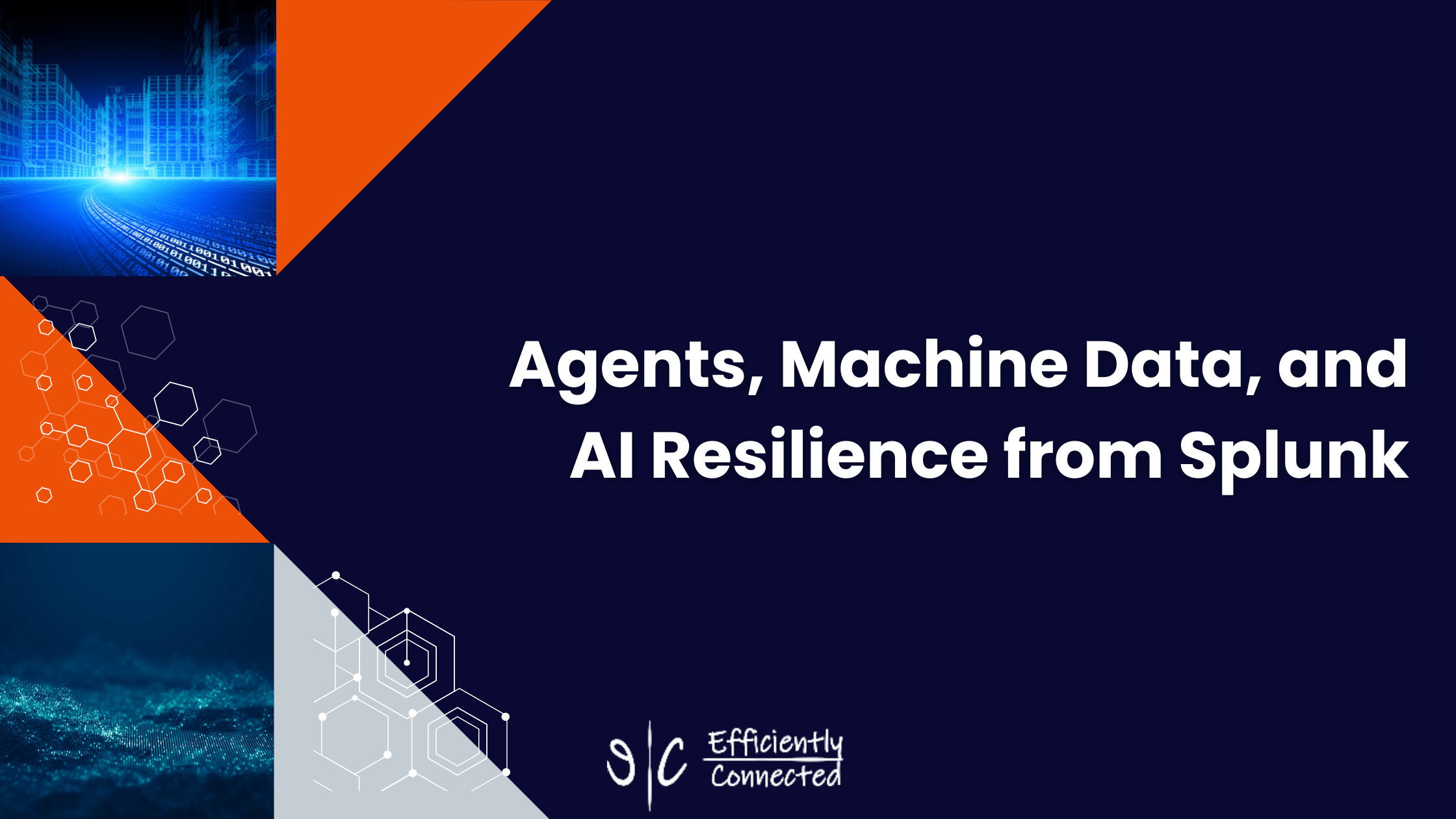 Agents, Machine Data, and AI Resilience from Splunk