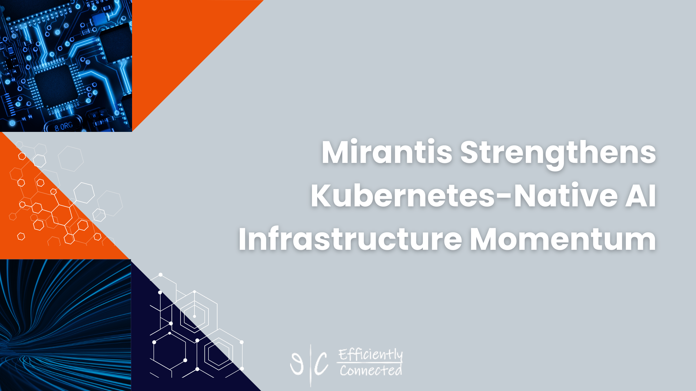 Mirantis Strengthens Kubernetes-Native AI Infrastructure Momentum