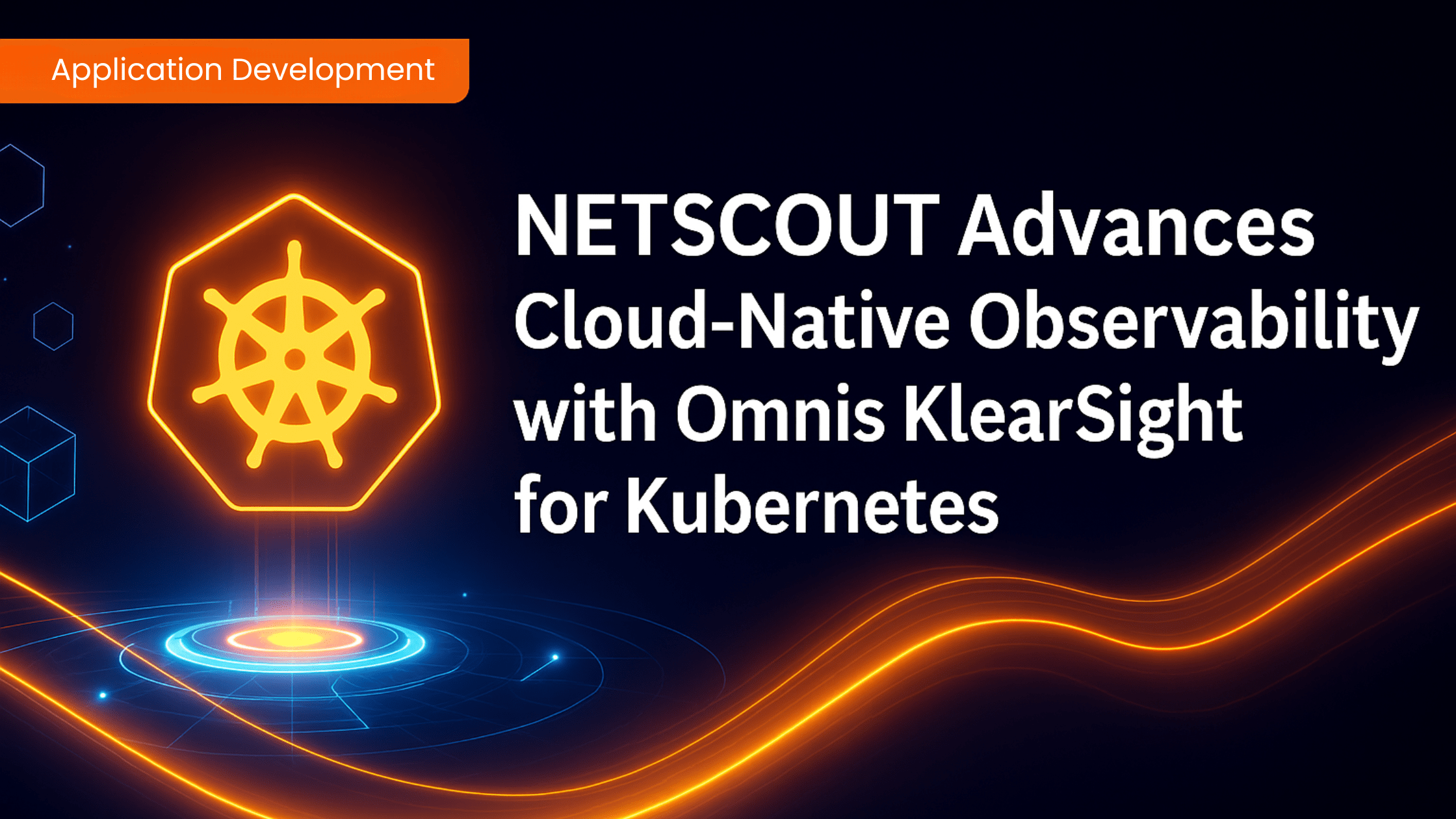 NETSCOUT Advances Cloud-Native Observability