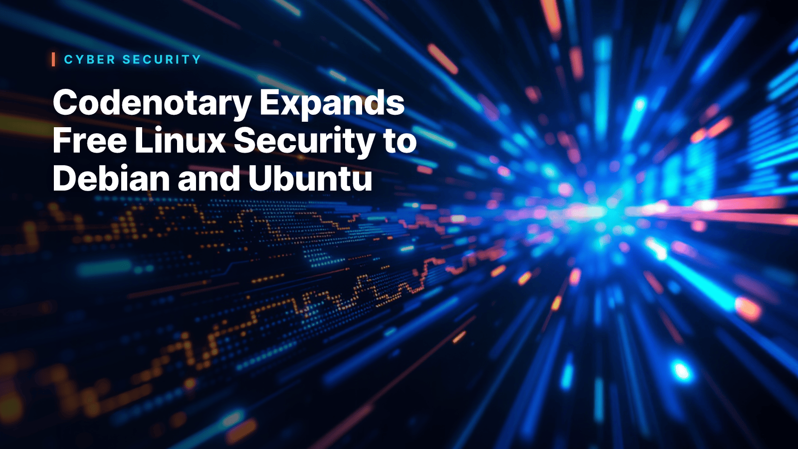 Codenotary Expands Free Linux Security to Debian and Ubuntu