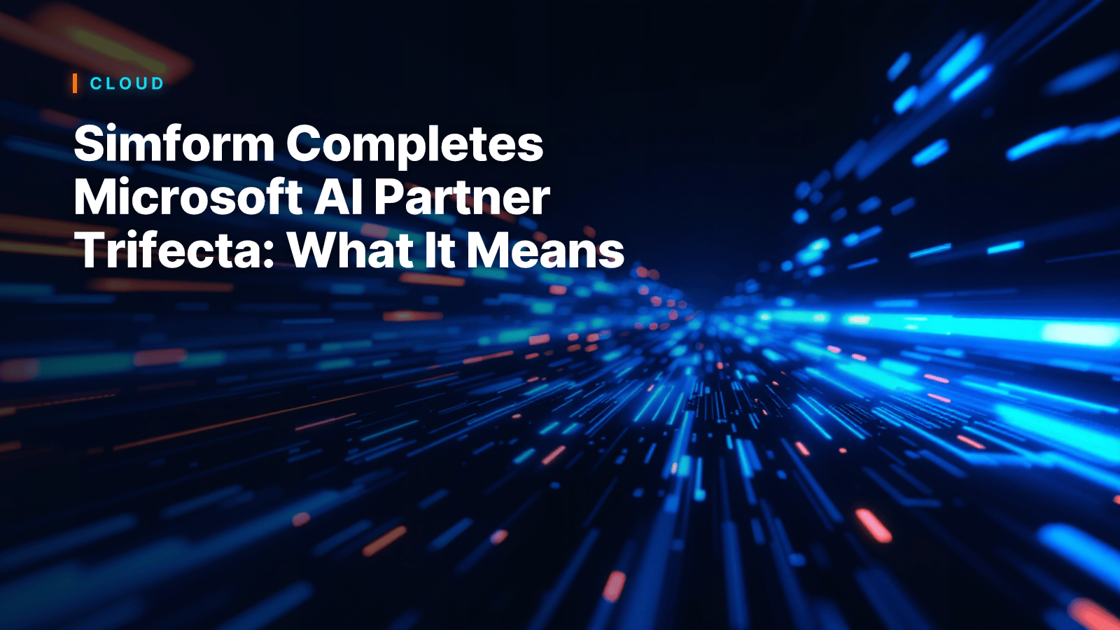 Simform Completes Microsoft AI Partner Trifecta: What It Means