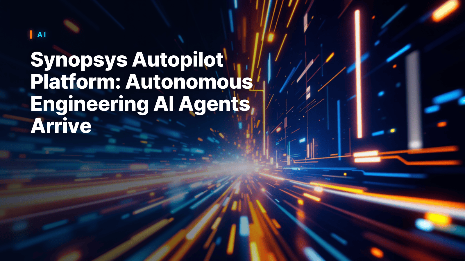 Synopsys Autopilot Platform: Autonomous Engineering AI Agents Arrive