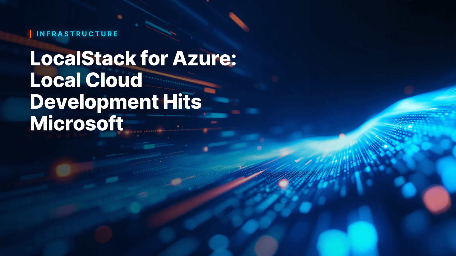 LocalStack for Azure: Local Cloud Development Hits Microsoft