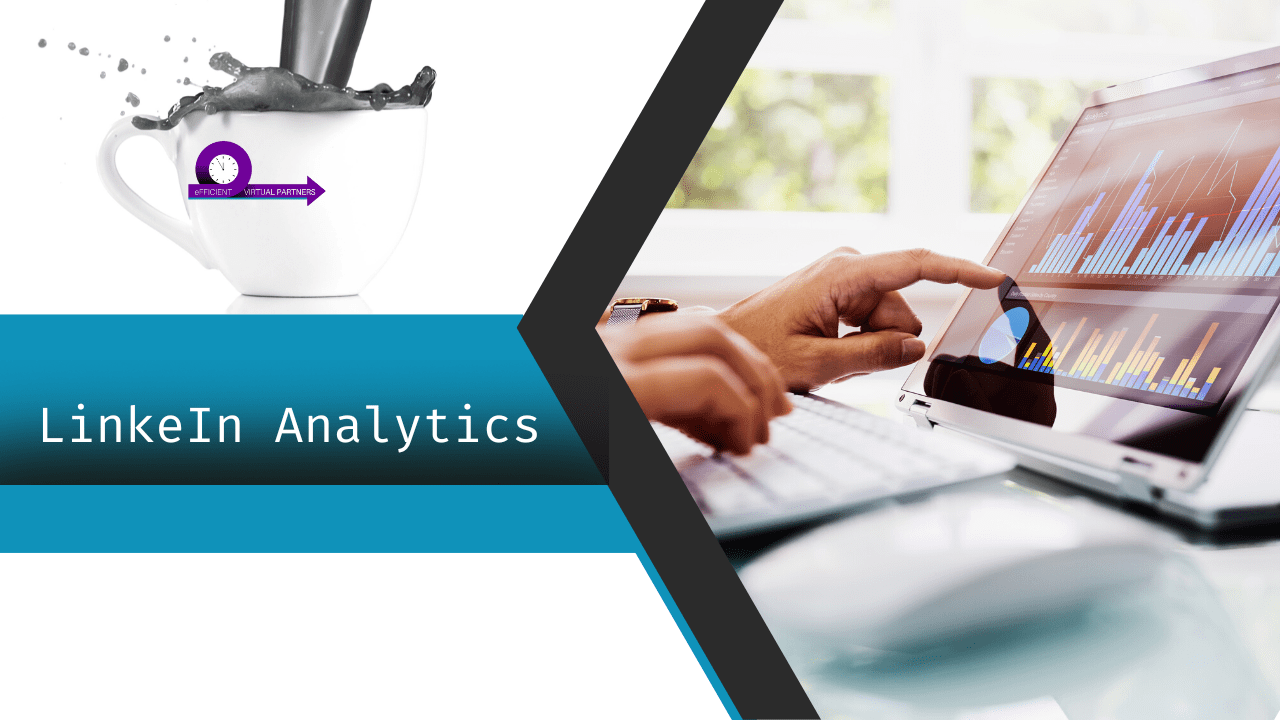 LinkedIn Analytics: What you need to know.