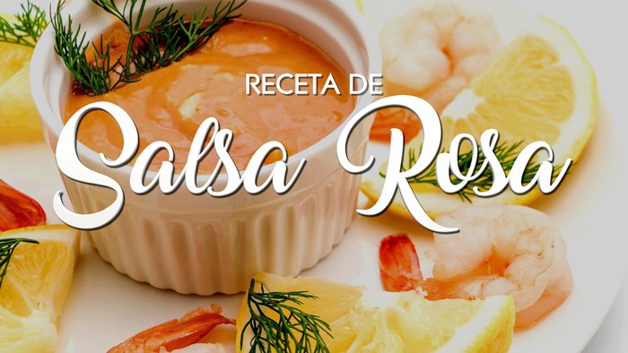 Receta de Salsa Rosa. Como preparar Salsa Rosa