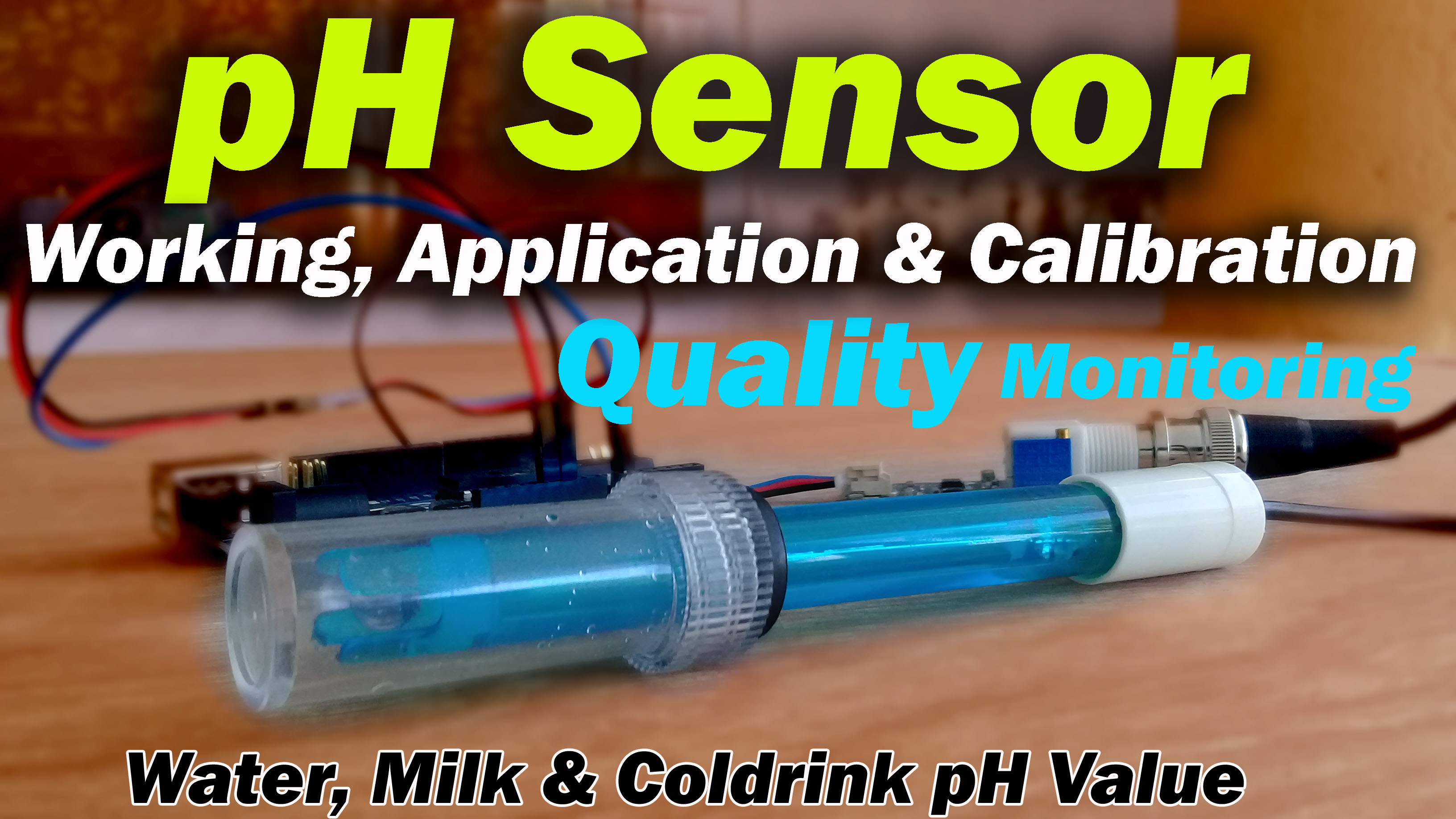 ph sensor Arduino, how do ph sensors work, application and calibration
