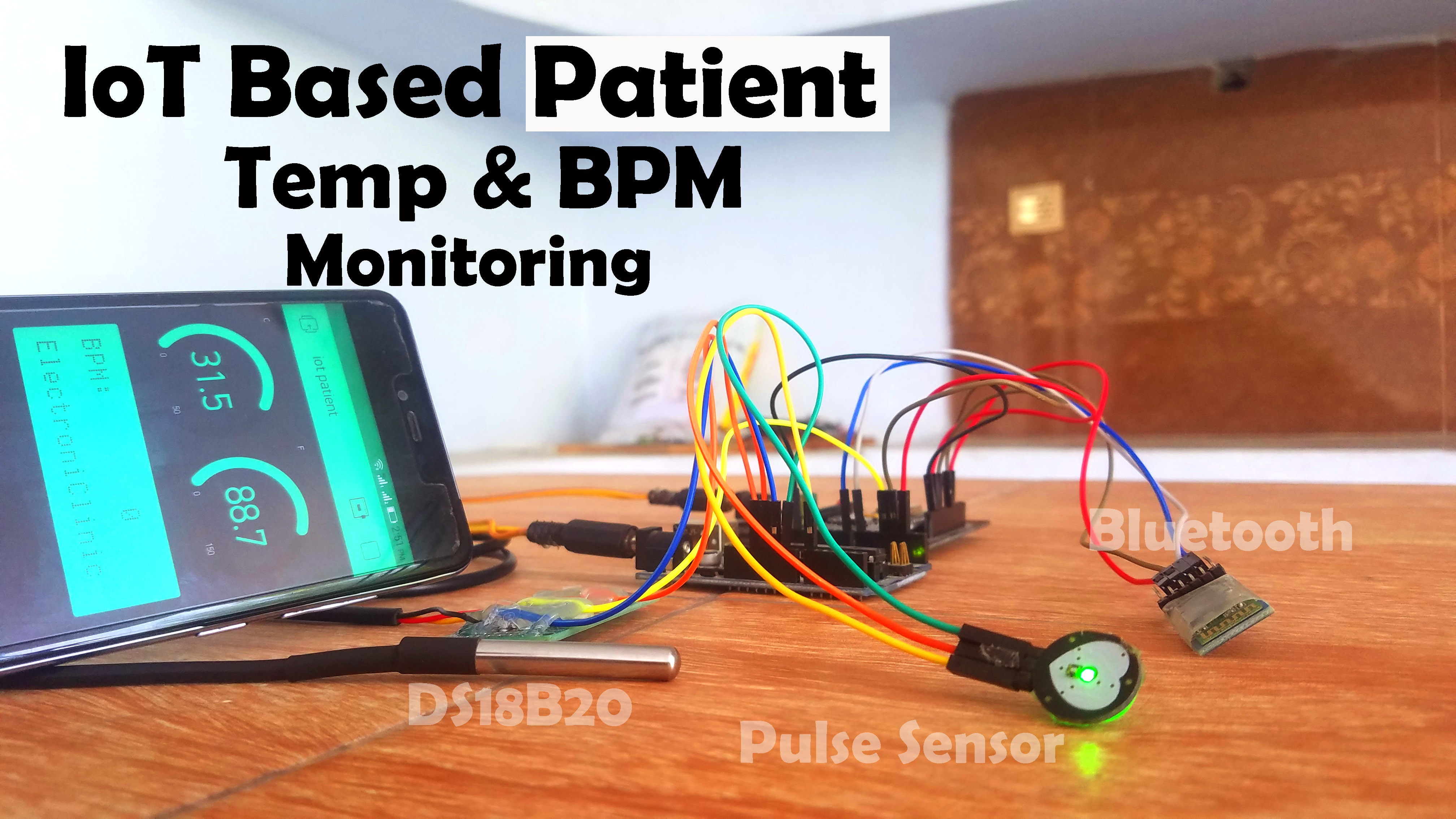 IoT based Patient monitoring System using ESP8266, Arduino & Android