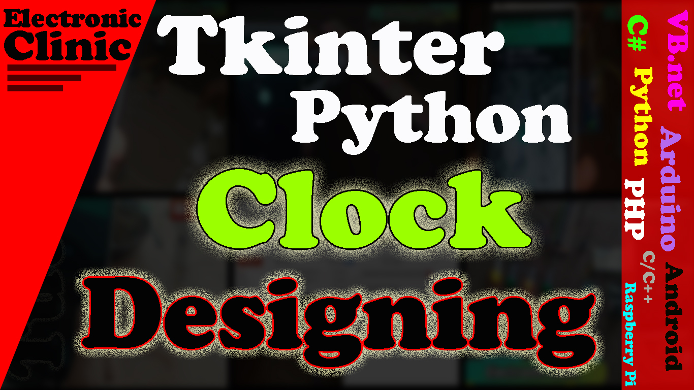 tkinter python clock designing tutorial for beginners