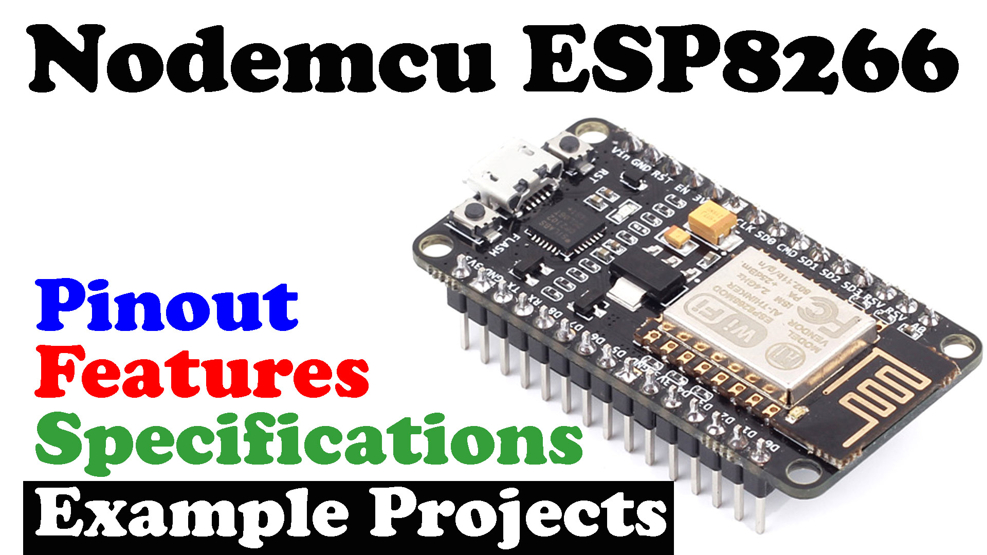 Nodemcu ESP8266 Pinout, Features, and specifications