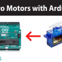 Controlling Servo Motor With Arduino - Electronics 360