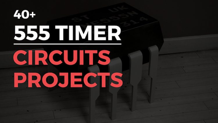 Simple 555 Timer Circuits Projects