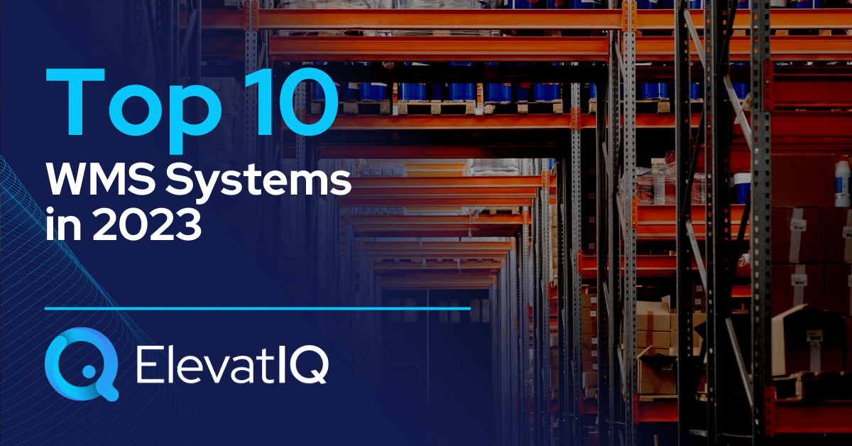 Top 10 WMS Systems In 2023 Top 10 WMS Systems In 2023 2 