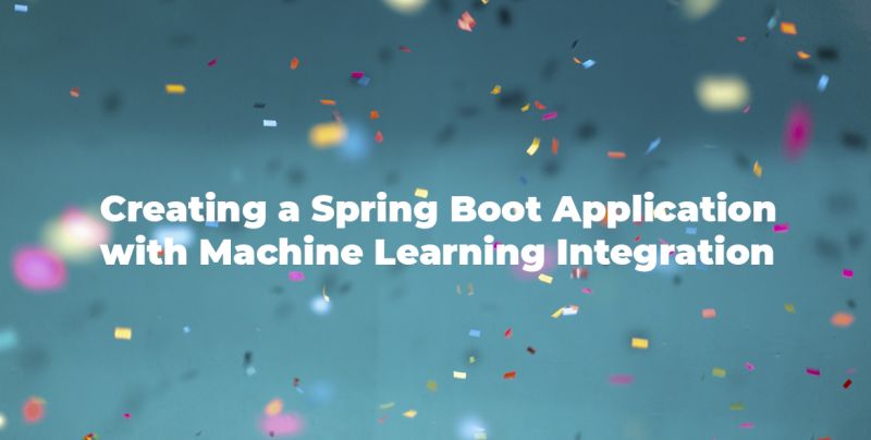 Spring Boot App With Machine Learning Elinext Blog - Premium Gradient Picture Gallery - HD