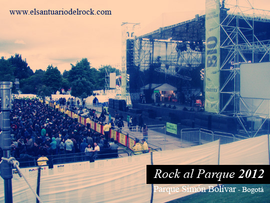 Reseña Festival Rock al Parque 2012, Jun 30, Jul 1 y Jul 2 en el Parque Simón Bolívar de Bogotá