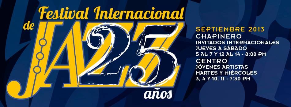 XXV – Festival Internacional de Jazz de Bogotá (Teatro Libre)
