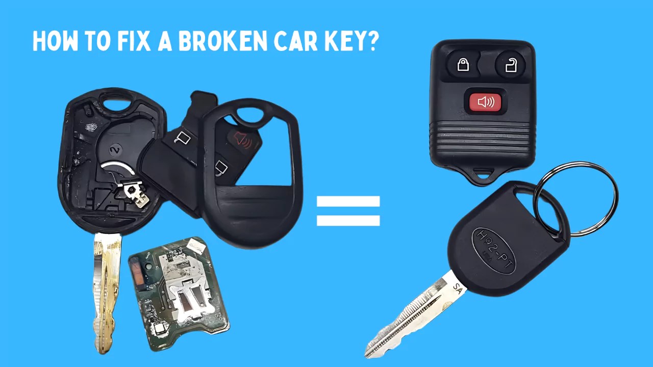 How To Fix A Broken Car Key