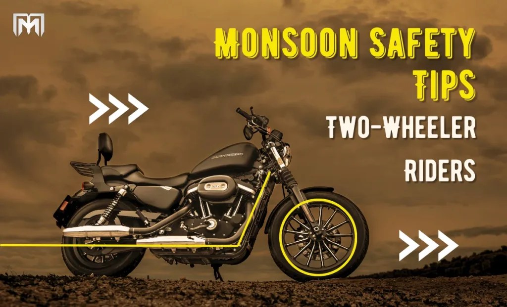 Monsoon safety tips for two-wheeler riders
