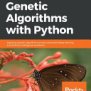 Hands-On Genetic Algorithms With Python | Books | Engineering Inspiration