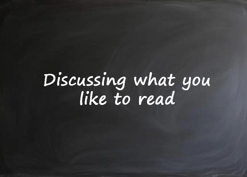 Discussing what you like to read