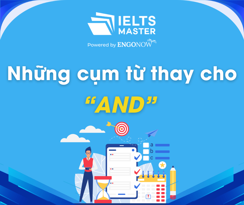 những cụm từ thay cho and