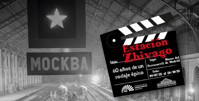 ‘Estación Zhivago. 60 años de un rodaje épico’