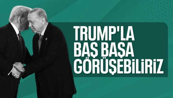 Cumhurbaşkanı Erdoğan: Trump ile Baş Başa Görüşebiliriz