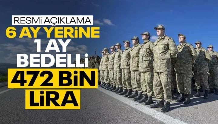 Bedelli Askerlik Ücreti Belli Oldu: 472 Bin 653 TL'ye Yükseldi, Başvurular Başladı