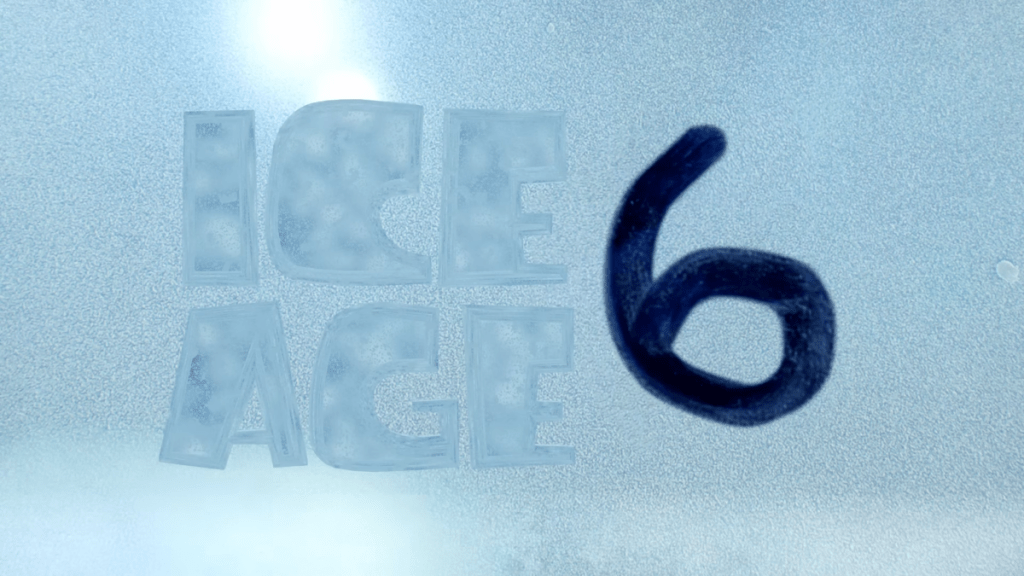 Ice Age 6