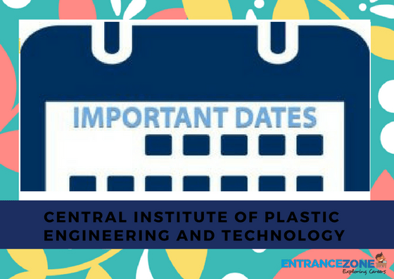 Cipet 2020 Important Dates Central Institute Of Plastic