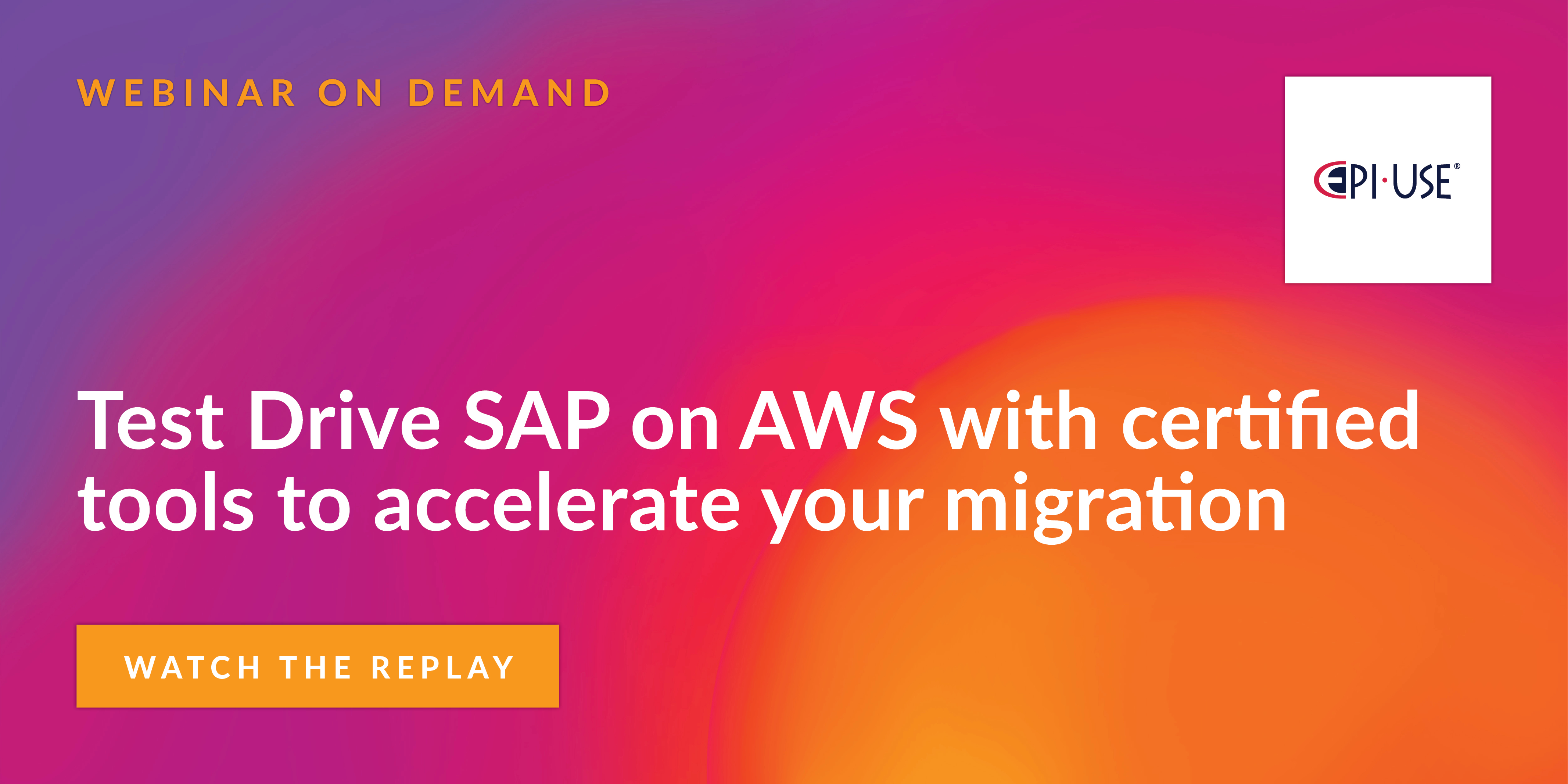 Webinar: Test Drive S/4HANA On AWS With SAP Tools Certified To ...