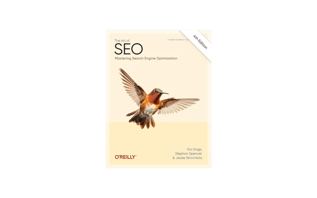  The Art of SEO: Mastering Search Engine Optimization 4th Edition 