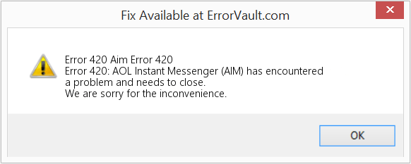 420 enhance your calm (twitter) . How To Fix Error 420 Aim Error 420 Error 420 Aol Instant Messenger Aim Has Encountered A Problem And Needs To Close We Are Sorry For The Inconvenience