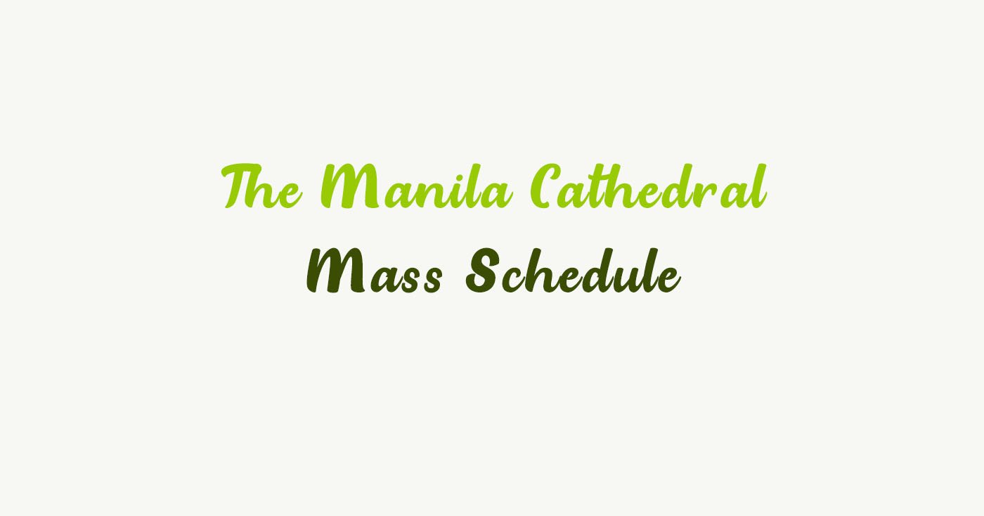 2022-the-manila-cathedral-mass-schedule