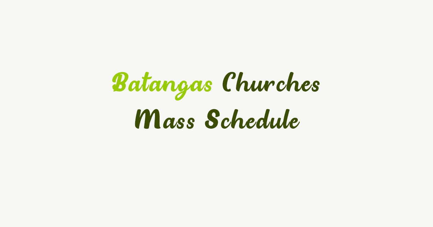 2023-batangas-mass-schedule-daily-sunday-masses-in-batangas