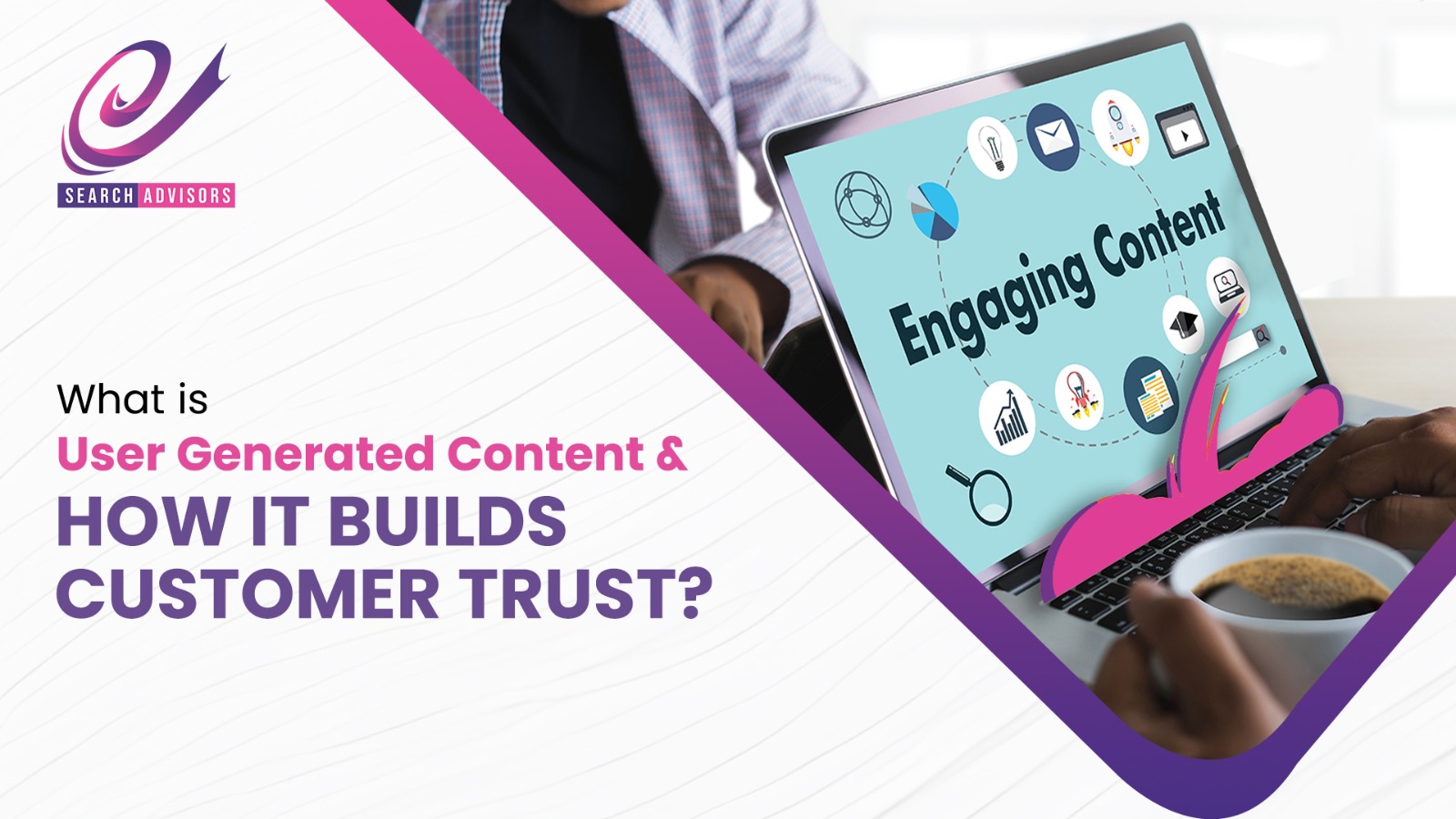 What Is User-Generated Content and How It Builds Customer Trust