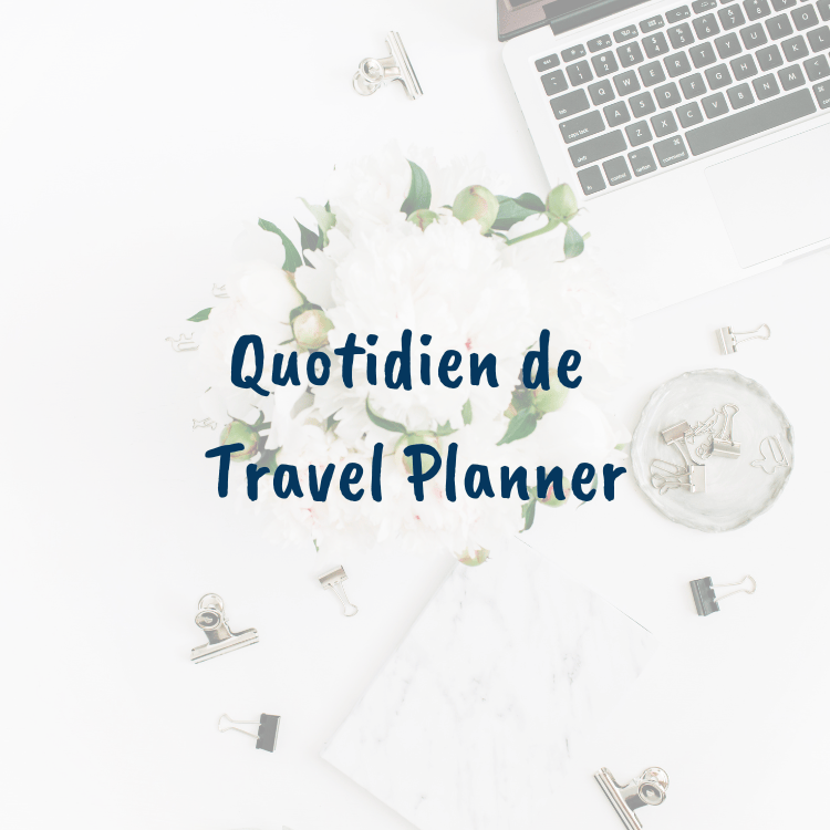 C'est quoi le quotidien d'un travel planner ? - Formation Travel Planner