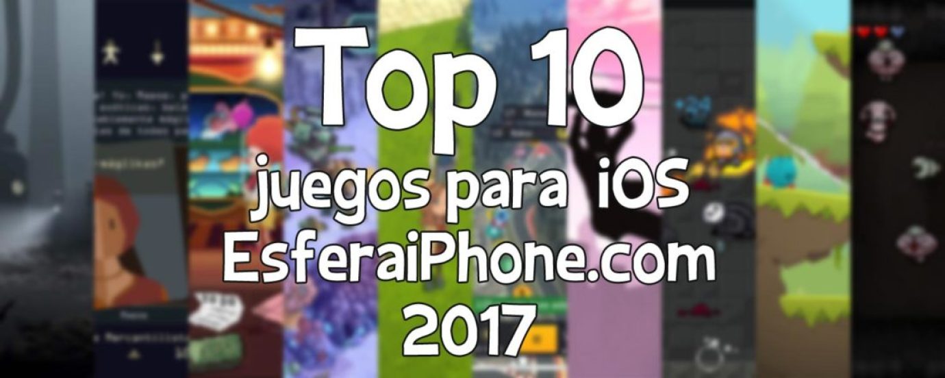 Top 10 Juegos iOS 2017