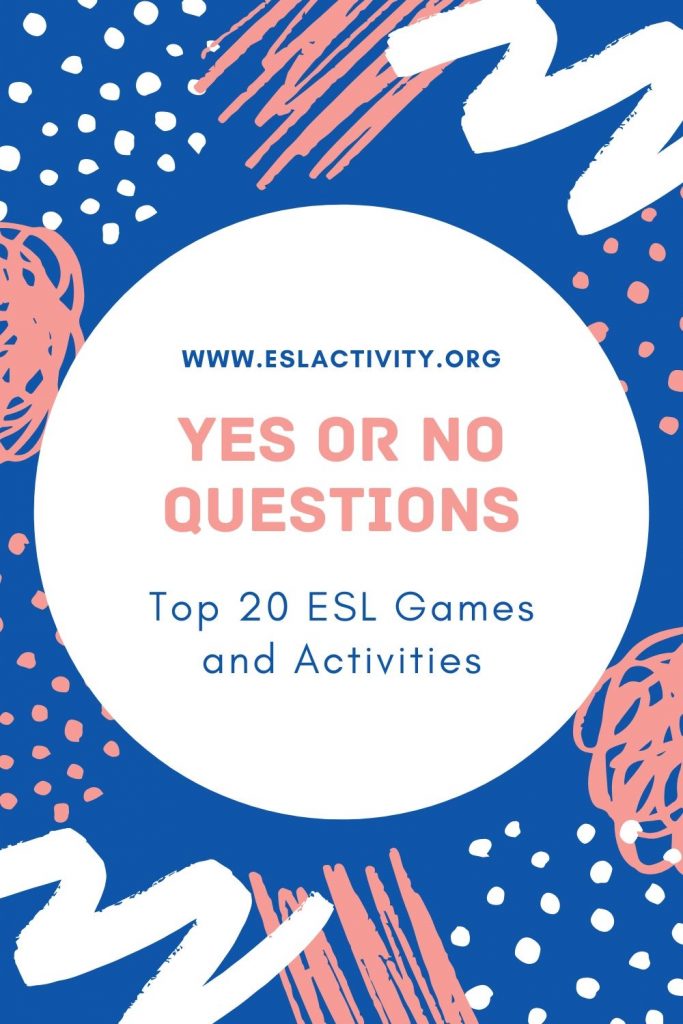 yes and no questions esl games activities lesson plans worksheets