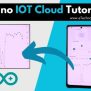 Arduino IoT Cloud Tutorial In 2025: Step By Step