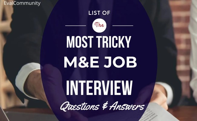 16 Key Monitoring And Evaluation Interview Questions You Should Know ...