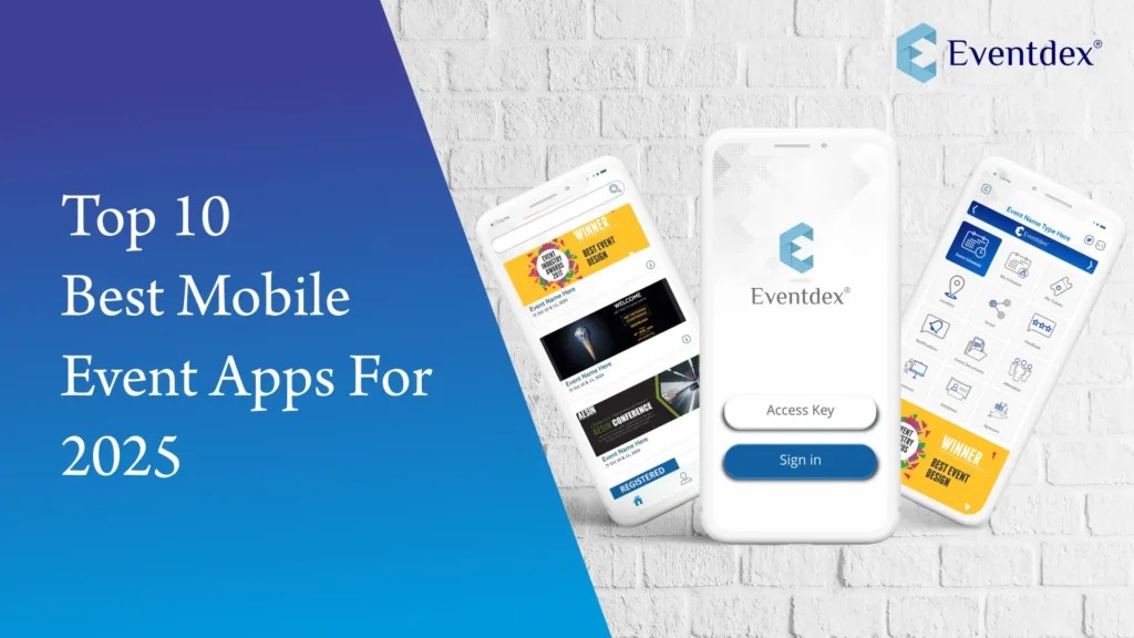 10 Best Mobile Event Apps For 2025 Pros Cons Features Rating Mobile Event Apps