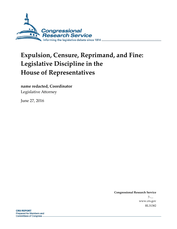 Expulsion Censure Reprimand And Fine Legislative Discipline In The House Of Representatives Everycrsreport Com