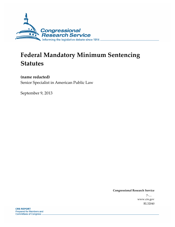 Federal Mandatory Minimum Sentencing Statutes Everycrsreport Com