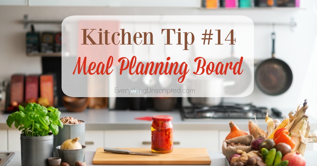 Kitchen Tip #14 - Meal Plan Board