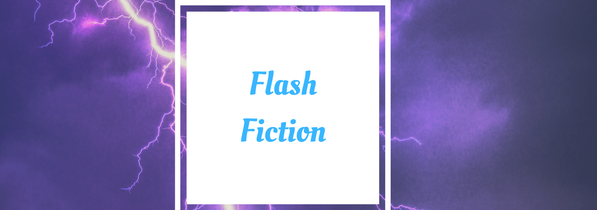 Flash Fiction