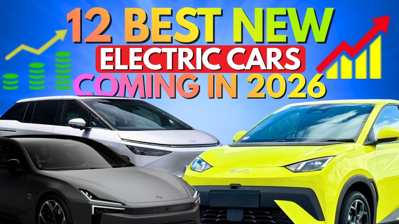12 New Electric Cars To WAIT FOR In 2026 And Some To AVOID EVSHIFT 1767500525 