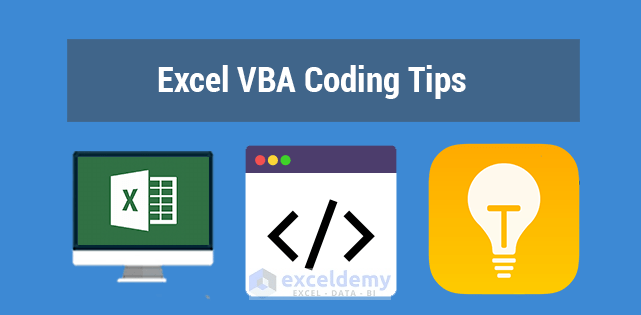 20 Practical Coding Tips To Master Excel VBA - ExcelDemy