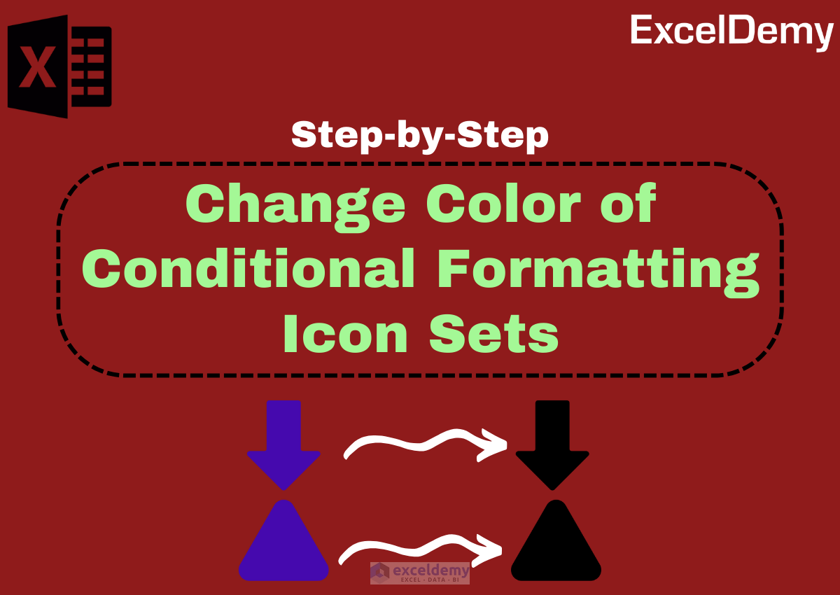 How To Change The Conditional Formatting Icon Set Color In Excel - 4 Steps
