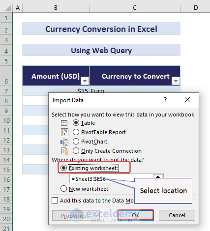 How to Convert Currencies in Excel (7 Methods) - ExcelDemy (25) How to Convert Currencies in Excel (7 Methods) - ExcelDemy (25)