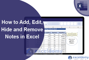 How To Add Edit Hide And Remove Notes In Excel Exceldemy